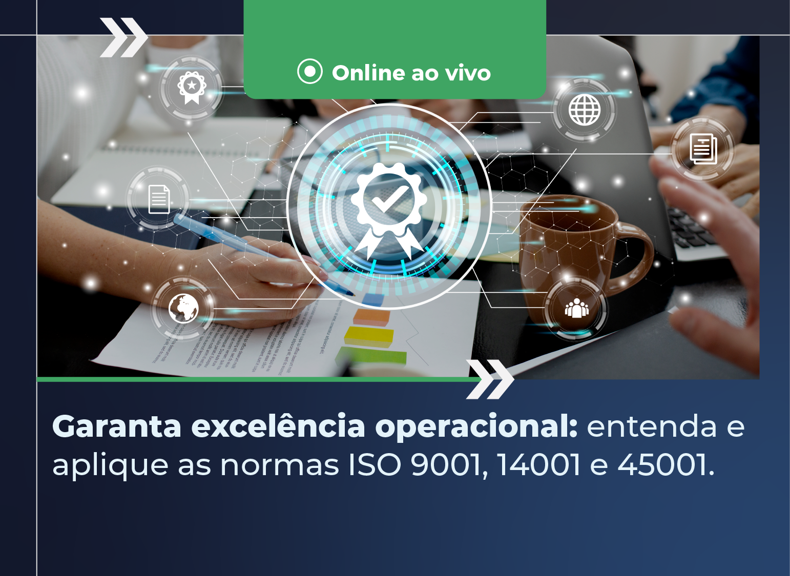 Imagem do curso CURSO: INTERPRETAÇÃO DOS REQUISITOS DAS NORMAS NBR ISO 9001:2015, NBR ISO 14001:2015 e NBR ISO 45001:2018